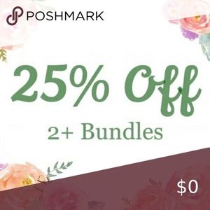 25% off bundles of 2 and more